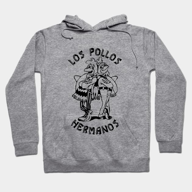 Los Pollos Hermanos Hoodie by capricorn